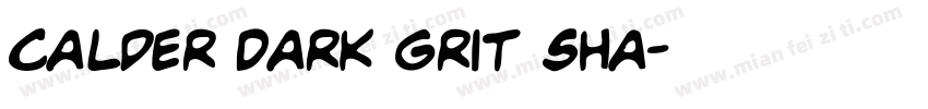 Calder Dark Grit Sha字体转换